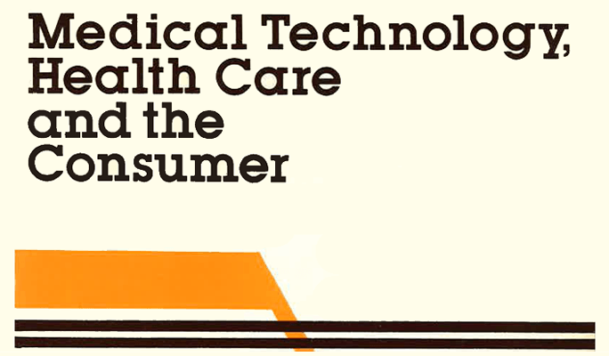 Book: Medical Technology, Health Care and the Consumer